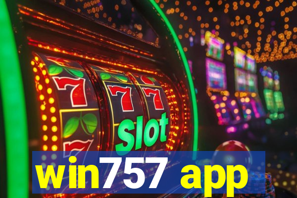 win757 app